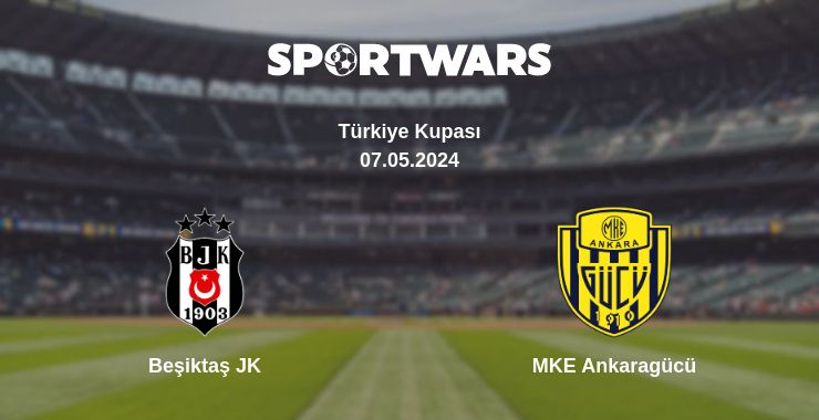 Where to watch the match Beşiktaş JK - MKE Ankaragücü