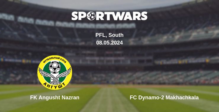 Where to watch the match FK Angusht Nazran - FC Dynamo-2 Makhachkala