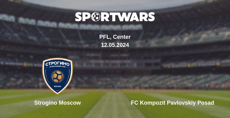 Where to watch the match Strogino Moscow - FC Kompozit Pavlovskiy Posad