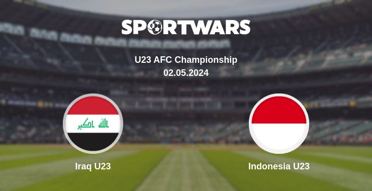 Where to watch the match Iraq U23 - Indonesia U23