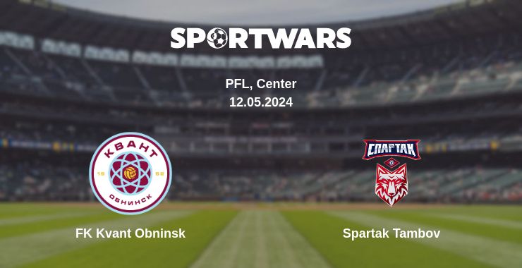 Where to watch the match FK Kvant Obninsk - Spartak Tambov