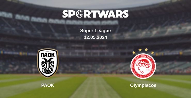 Where to watch the match PAOK - Olympiacos