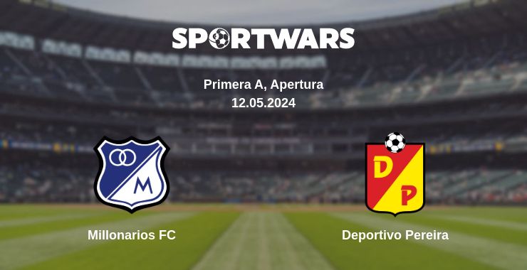 Where to watch the match Millonarios FC - Deportivo Pereira