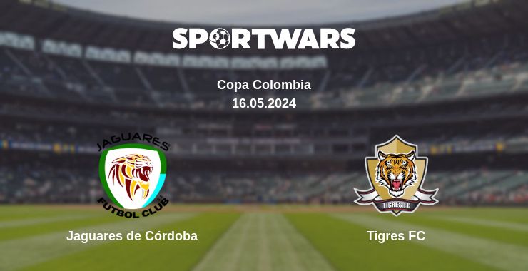 Where to watch the match Jaguares de Córdoba - Tigres FC