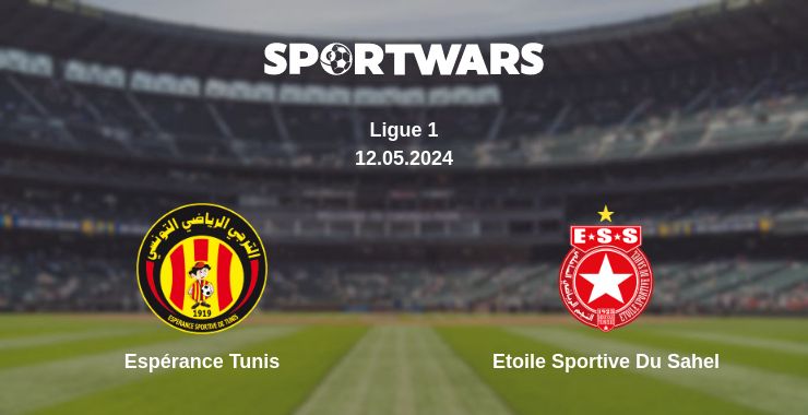 Where to watch the match Espérance Tunis - Etoile Sportive Du Sahel