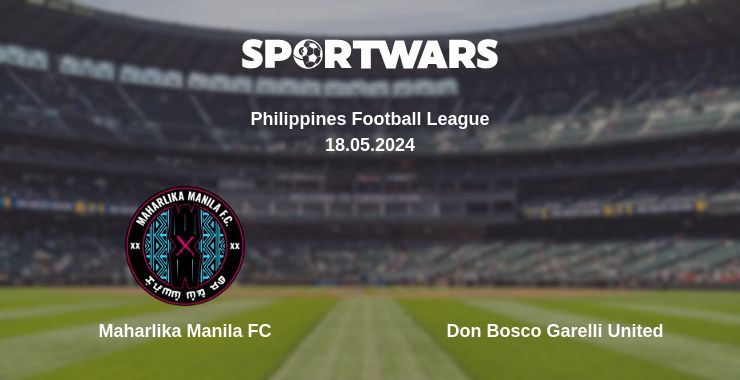 Where to watch the match Maharlika Manila FC - Don Bosco Garelli United