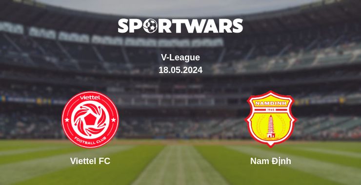 Where to watch the match Viettel FC - Nam Định