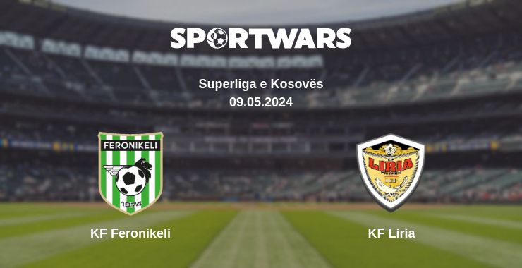 Where to watch the match KF Feronikeli - KF Liria