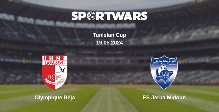 Where to watch the match Olympique Béja - ES Jerba Midoun