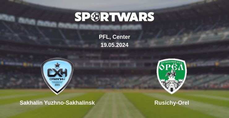 Where to watch the match Sakhalin Yuzhno-Sakhalinsk - Rusichy-Orel