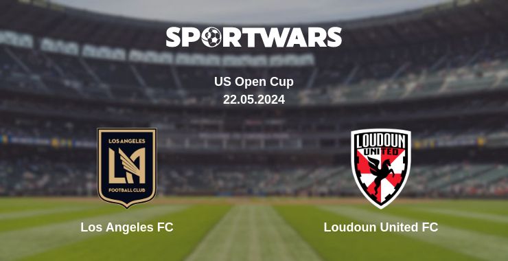 Where to watch the match Los Angeles FC - Loudoun United FC