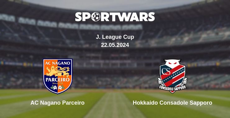 Where to watch the match AC Nagano Parceiro - Hokkaido Consadole Sapporo