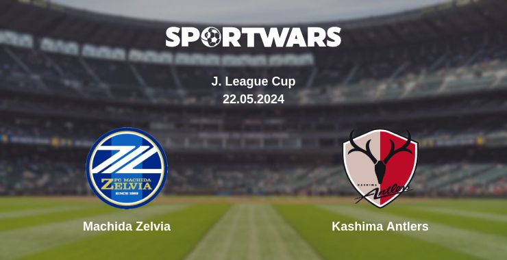 Where to watch the match Machida Zelvia - Kashima Antlers