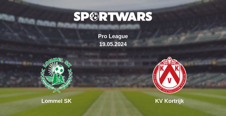 Where to watch the match Lommel SK - KV Kortrijk