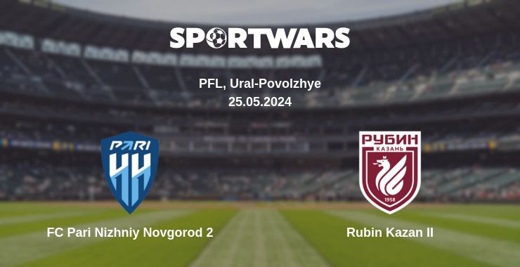 Where to watch the match FC Pari Nizhniy Novgorod 2 - Rubin Kazan II