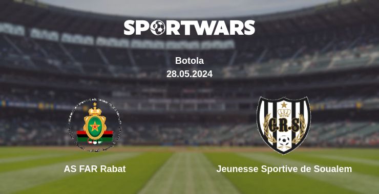 Where to watch the match AS FAR Rabat - Jeunesse Sportive de Soualem