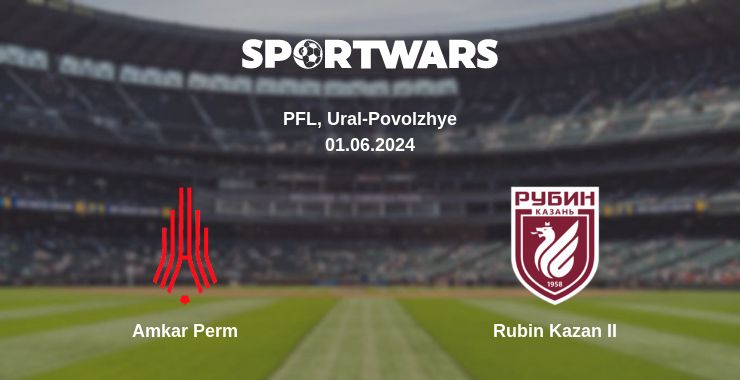 Where to watch the match Amkar Perm - Rubin Kazan II