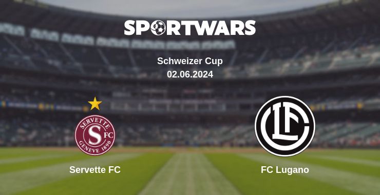 Where to watch the match Servette FC - FC Lugano