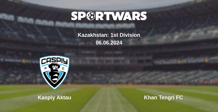 Where to watch the match Kaspiy Aktau - Khan Tengri FC