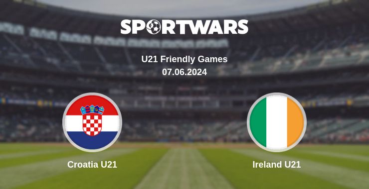 Where to watch the match Croatia U21 - Ireland U21