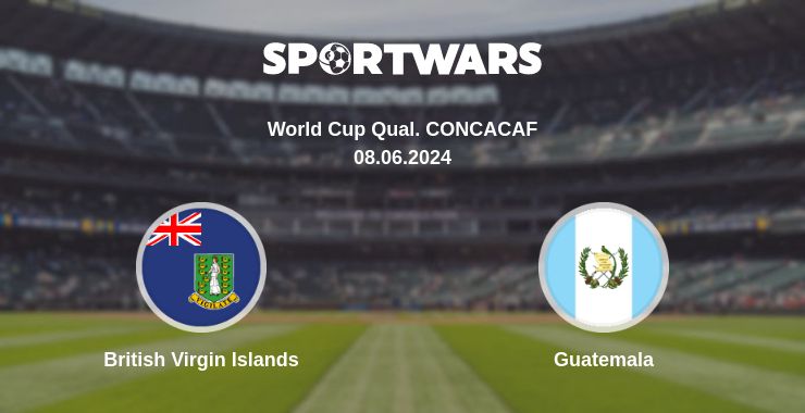 Where to watch the match British Virgin Islands - Guatemala