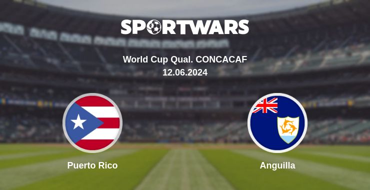 Where to watch the match Puerto Rico - Anguilla