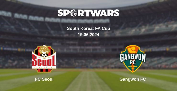 Where to watch the match FC Seoul - Gangwon FC