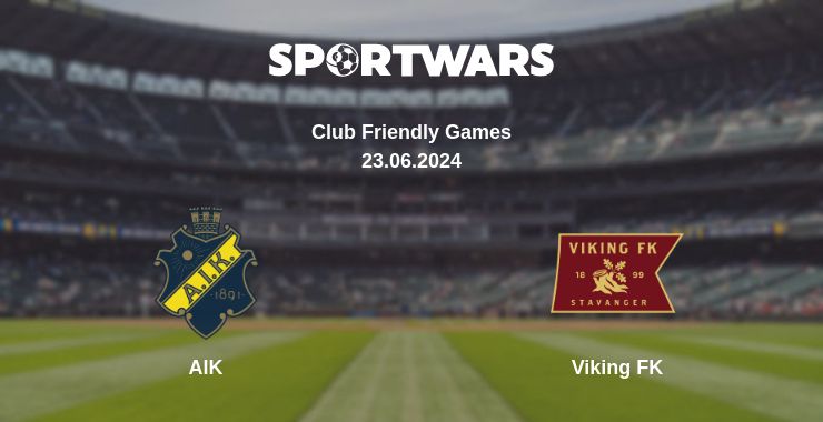 Where to watch the match AIK - Viking FK