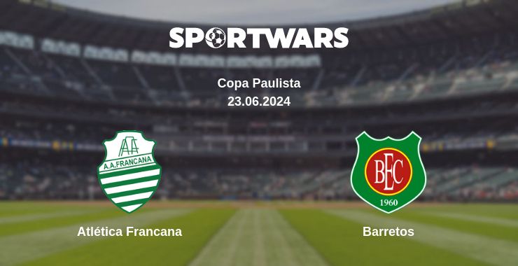 Where to watch the match Atlética Francana - Barretos