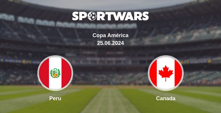 Where to watch the match Peru - Canada