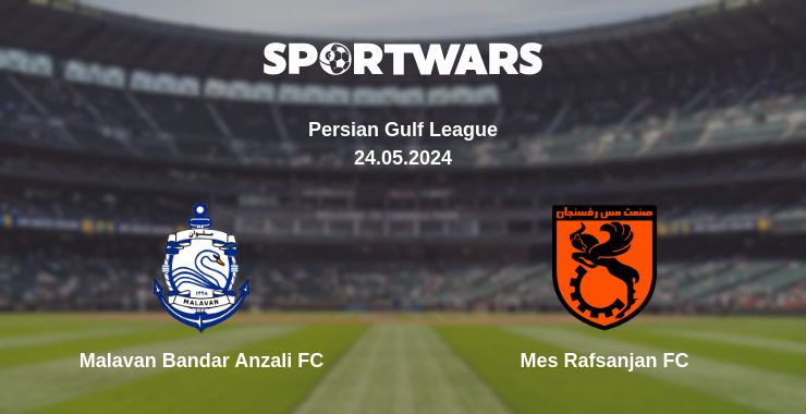 Where to watch the match Malavan Bandar Anzali FC - Mes Rafsanjan FC