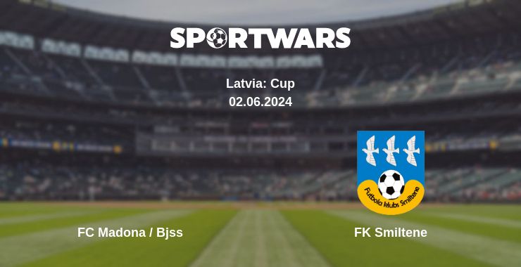 Where to watch the match FC Madona / Bjss - FK Smiltene