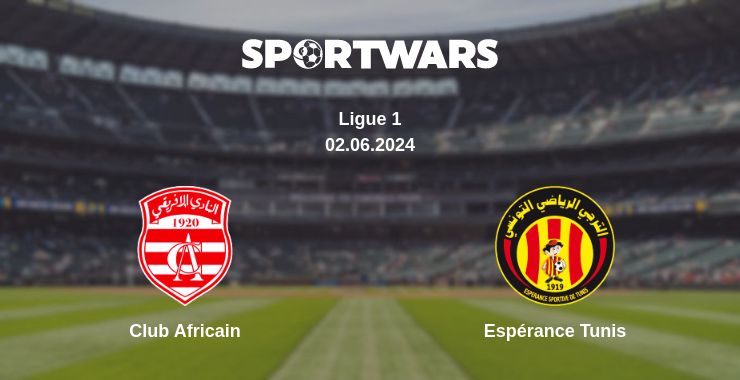 Where to watch the match Club Africain - Espérance Tunis