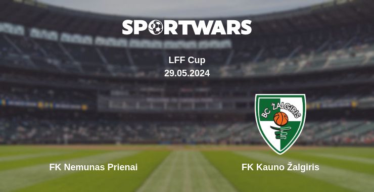 Where to watch the match FK Nemunas Prienai - FK Kauno Žalgiris