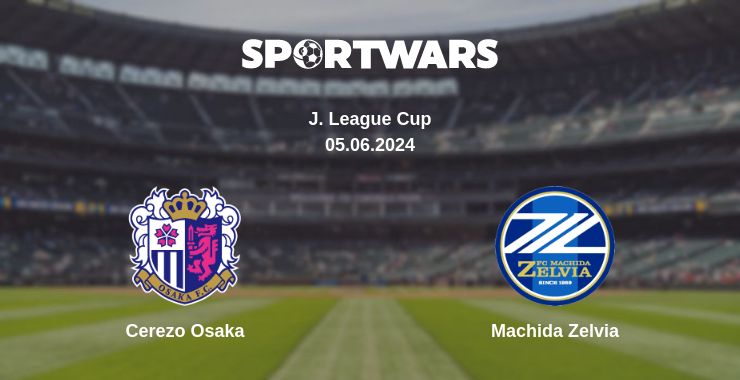 Where to watch the match Cerezo Osaka - Machida Zelvia