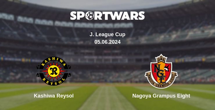 Where to watch the match Kashiwa Reysol - Nagoya Grampus Eight