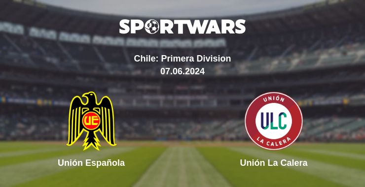 Where to watch the match Unión Española - Unión La Calera