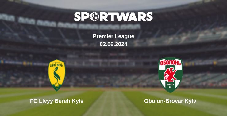 Where to watch the match FC Livyy Bereh Kyiv - Obolon-Brovar Kyiv