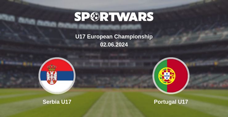 Where to watch the match Serbia U17 - Portugal U17