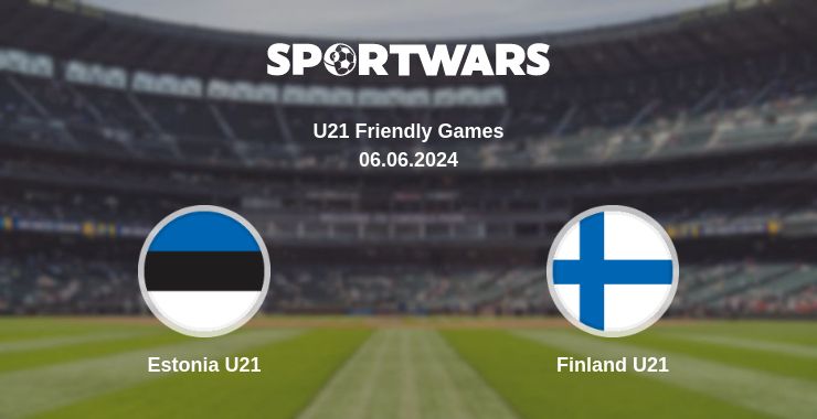 Where to watch the match Estonia U21 - Finland U21