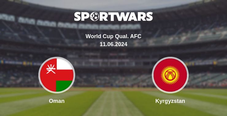 Where to watch the match Oman - Kyrgyzstan