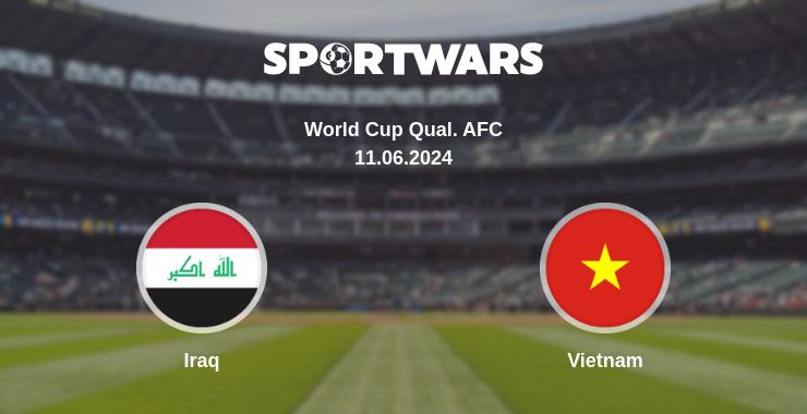 Where to watch the match Iraq - Vietnam