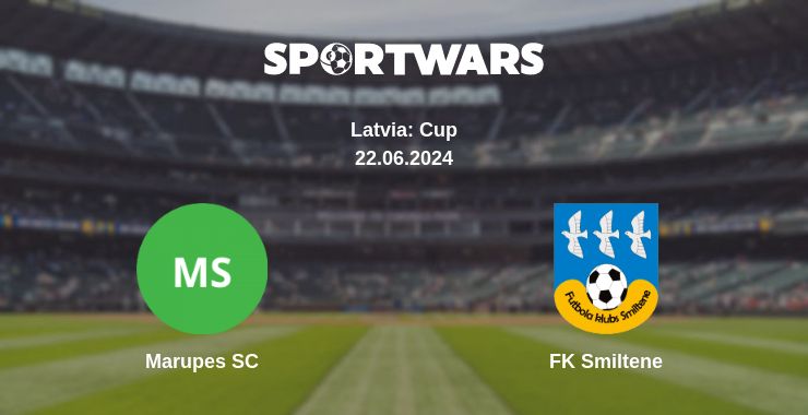 Where to watch the match Marupes SC - FK Smiltene