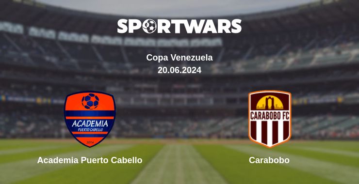 Where to watch the match Academia Puerto Cabello - Carabobo