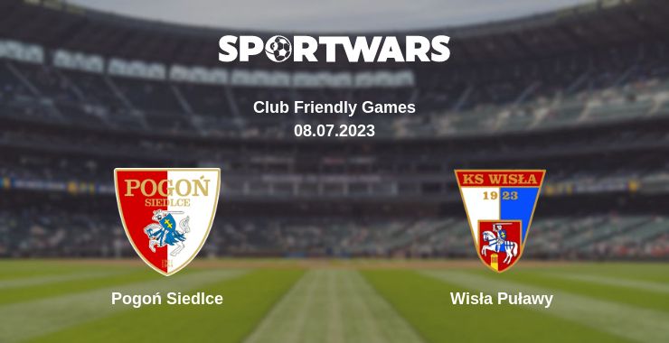 Where to watch the match Pogoń Siedlce - Wisła Puławy