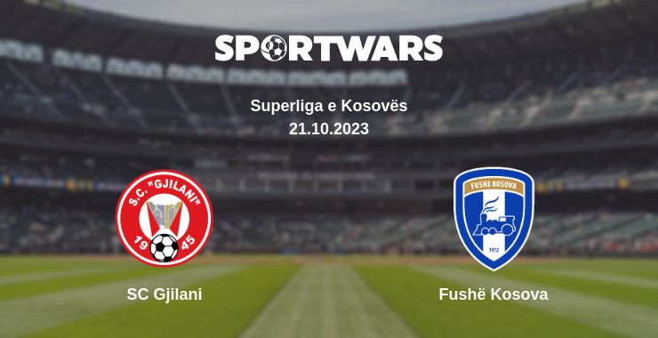 Where to watch the match SC Gjilani - Fushë Kosova