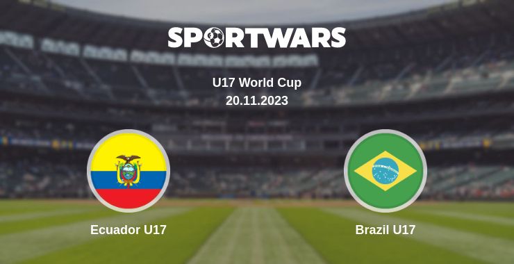 Where to watch the match Ecuador U17 - Brazil U17