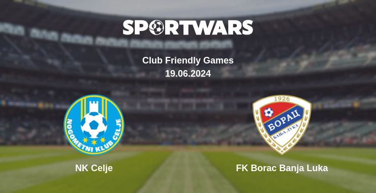 Where to watch the match NK Celje - FK Borac Banja Luka