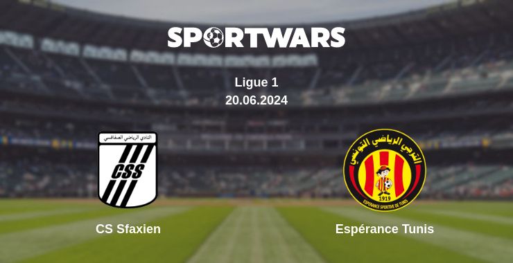 Where to watch the match CS Sfaxien - Espérance Tunis