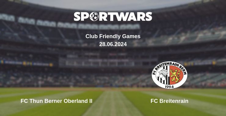 Where to watch the match FC Thun Berner Oberland II - FC Breitenrain